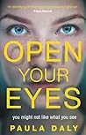 Open Your Eyes by Paula Daly