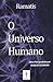O Universo Humano: Obra Psi...