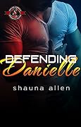 Defending Danielle