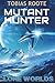 Mutant Hunter (Clone Worlds)