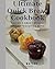 Ultimate Quick Bread Cookbook: Savory & Sweet Breads, Muffins, Biscuits & More! (Southern Cooking Recipes)