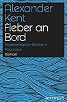 Fieber an Bord: Fregattenkapitän Bolitho in Polynesien (Ein Richard-Bolitho-Roman 9) (German Edition)