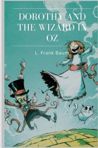 Dorothy and the Wizard in Oz