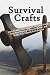 Survival Crafts: Learn To M...