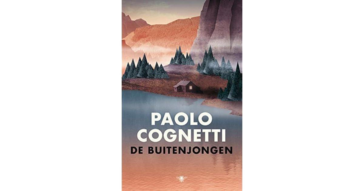 De Buitenjongen By Paolo Cognetti