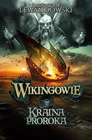 Kraina Proroka (Wikingowie, #4)