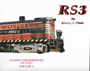 Classic Locomotives, the Series, Volume 4: RS3