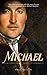 Michael (The Triptych Chron...