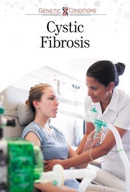 Cystic Fibrosis (Genetic Conditions)