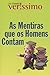 As Mentiras que os Homens Contam