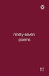 Ninety-Seven Poems