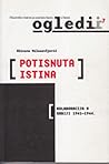 Potisnuta istina: Kolaboracija u Srbiji 1941-1944. (Ogledi, #7)