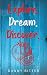Explore. Dream. Discover.