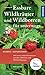 Essbare Wildkräuter und Wildbeeren für unterwegs by Rudi Beiser
