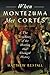 When Montezuma Met Cortés by Matthew Restall