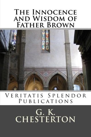 The Innocence and Wisdom of Father Brown