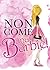Non come una Barbie!