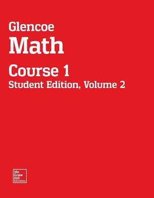 Glencoe Math, Course 1, Student Edition, Volume 2 (MATH APPLIC & CONN CRSE)