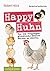 Happy Huhn • Das Buch zur Y...