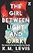 The Girl Between Light and ...