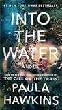 Into the Water: A...