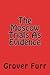 The Moscow Trials As Evidence