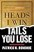 Heads I Win, Tails You Lose: A Financial Strategy to Reignite the American Dream