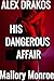 His Dangerous Affair by Mallory Monroe