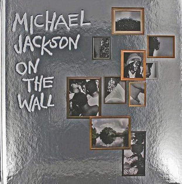 Michael Jackson: On The Wall