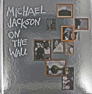 Michael Jackson: On The Wall (Hardcover)