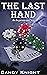 The Last Hand: An Inspirati...