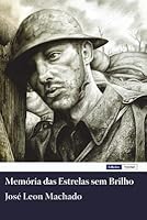 Mem�ria Das Estrelas Sem Brilho