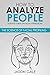 How to Analyze People: Ultimate Guide On Facial Expressions - The Science of Facial Profiling