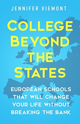 College Beyond the States: European Schools That Will Change Your Life Without Breaking the Bank