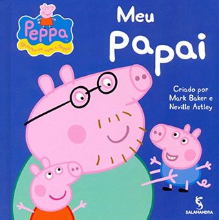 Peppa Pig: Meu Papai (Em Portugues do Brasil)