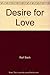 Desire for Love by Ralf Bach