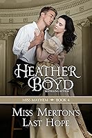 Miss Merton's Last Hope