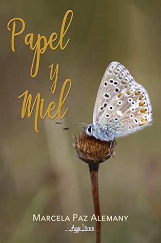 Papel y Miel (Spanish Edition)