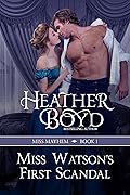 Miss Watson's First Scandal