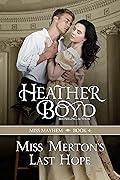 Miss Merton's Last Hope