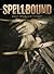 Spellbound: Magic, Ritual and Witchcraft