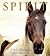 Spirit: A Book of Happiness for Horse Lovers (Animal Happiness)