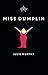 Miss Dumplin' (Dumplin', #1)