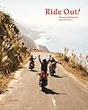 Ride Out!: Motorc...