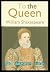 To the Queen (illustrated): With Biographical Introduction