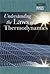 Understanding the Laws of Thermodynamics (Mastering Physics)