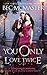 You Only Love Twice (London Steampunk The Blue Blood Conspiracy #3) by Bec McMaster