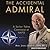 The Accidental Admiral: A Sailor Takes Command at NATO