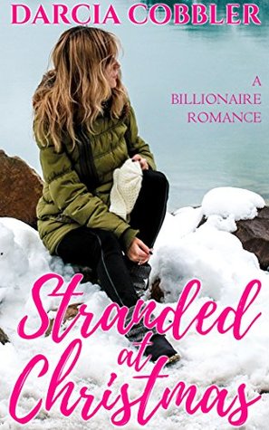 Stranded At Christmas (Kindle Edition)