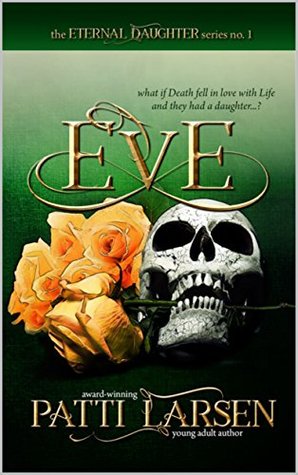 Eve (The Eternal Daughter Series Book 1)